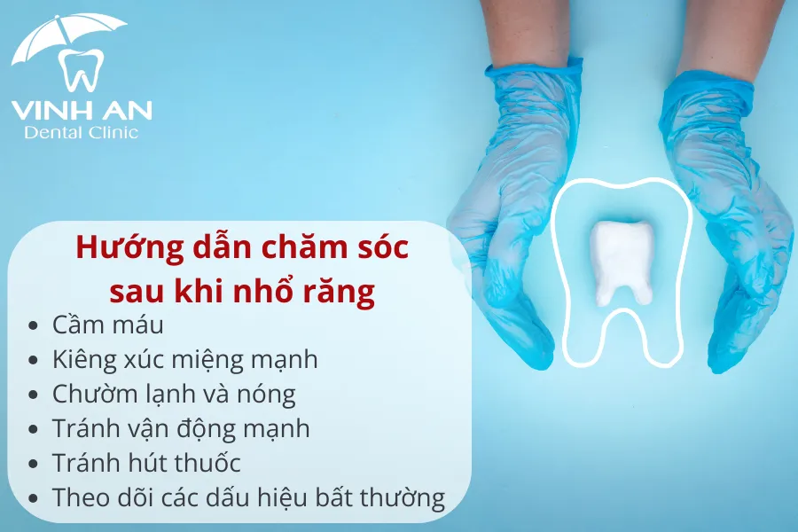 Các hướng dẫn chăm sóc sau khi nhổ răng