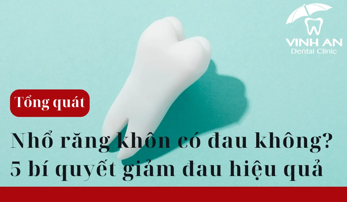 Nhổ Răng Khôn Có đau Không_1