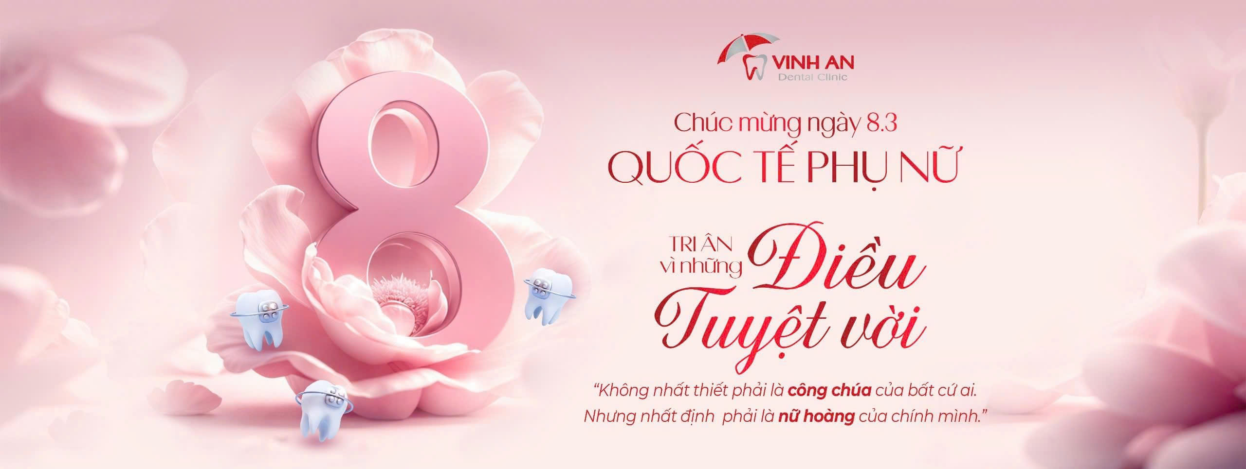 THÁNG CỦA YÊU THƯƠNG – NHA KHOA VINH AN TÔN VINH NỤ CƯỜI PHÁI ĐẸP